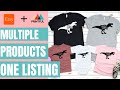 Adding Multiple Products to Your Listing (ETSY and Printful Intergration)