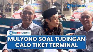 Download Lagu Klarifikasi Mulyono Rekan Kuliah Jokowi Usai Dituding Calo Tiket Terminal: Tertawa \u0026 Acungkan Jempol MP3 Download Lagu Klarifikasi Mulyono Rekan Kuliah Jokowi Usai Dituding Calo Tiket Terminal: Tertawa \u0026 Acungkan Jempol MP3