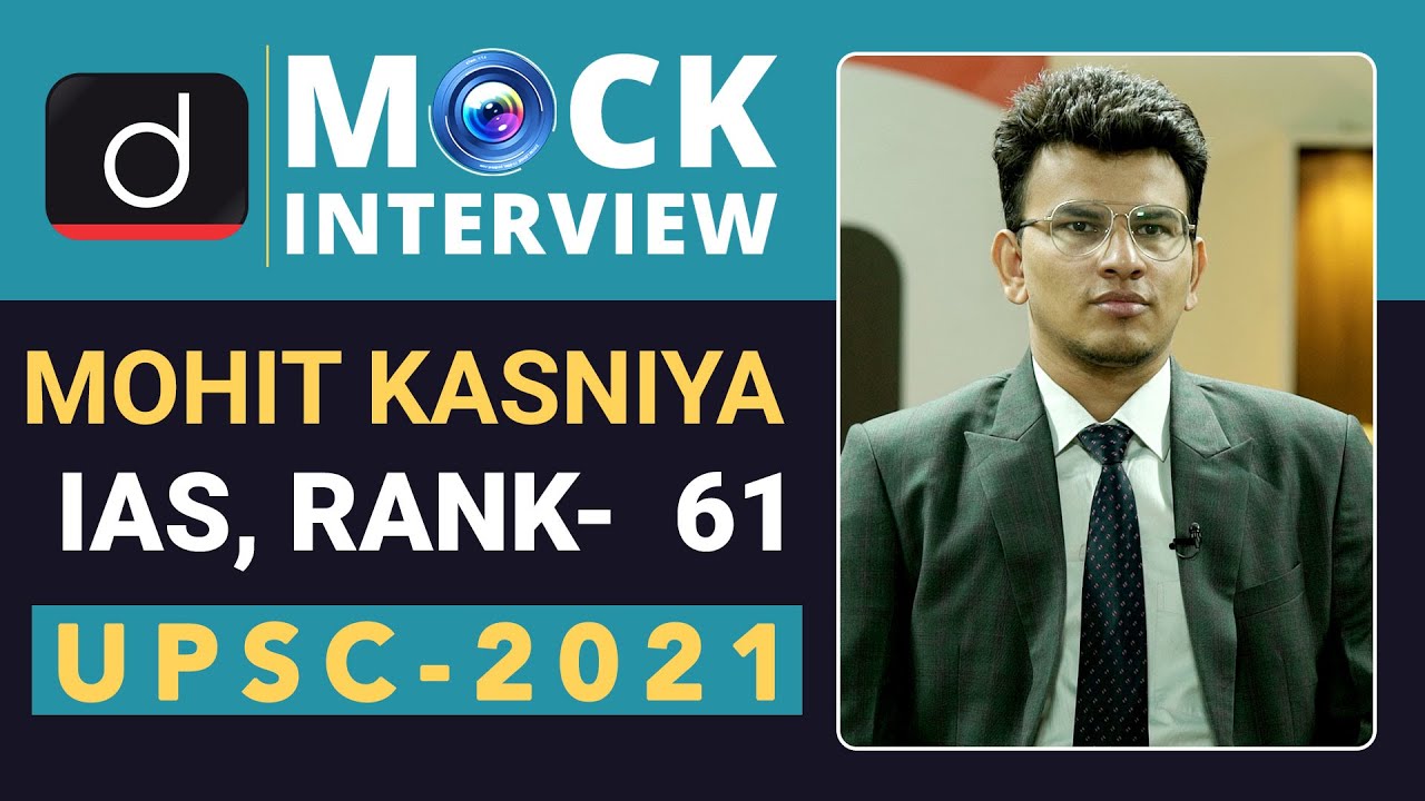 Mohit Kasniya Rank - 61, IAS - UPSC 2021| Mock Interview | Drishti IAS English