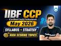IIBF CCP Syllabus 2026 | Certified Credit Professional Strategy + High Scoring Topics | May 2026