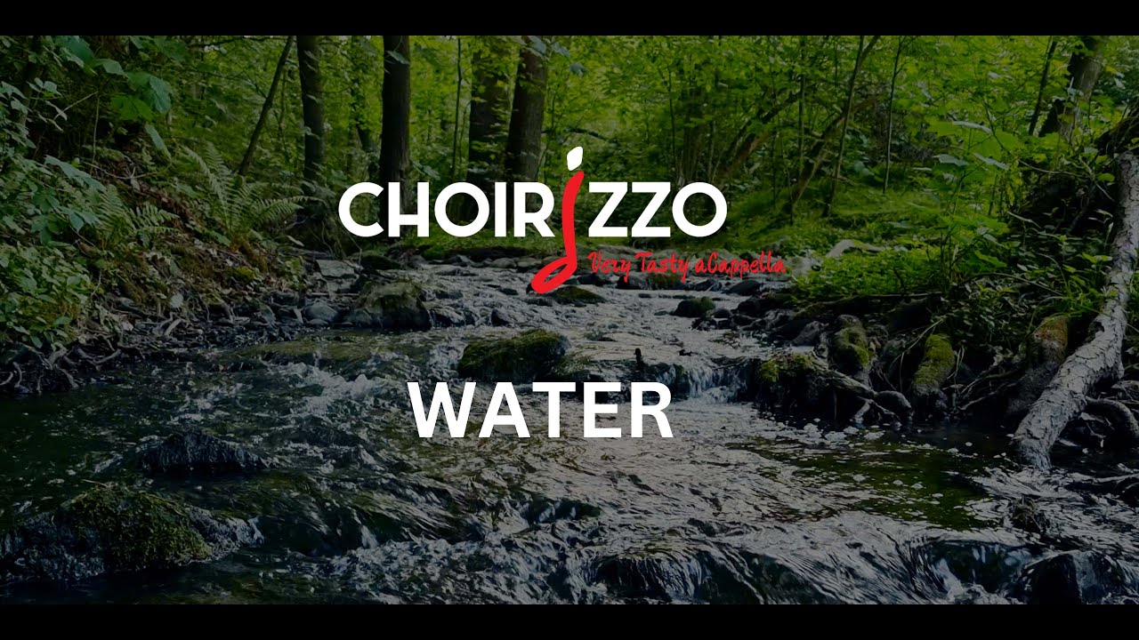 Choirizzo Acappella - Water (Lyrics) - The Real Group, Anders Edenroth