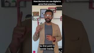 How doctors can use digital marketing to grow their practice.