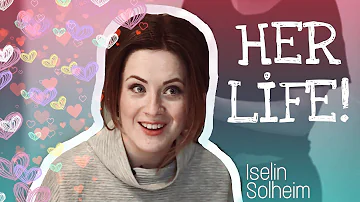 ISELIN SOLHEIM'S LIFE(Short Introduction)