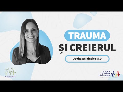 Trauma and the brain - Webinar Jovita Anikinaite M.D (Trauma și creierul) | ARFO