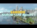 NAIROBI CITY (Kanairo Visualizer ) BY SAMIDOH