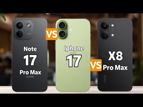 Redmi Note 17 Pro Max VS Iphone 17 VS Poco X8 Pro Max