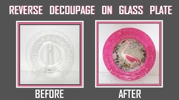 Reverse Decoupage with Crackle on Glass Plate - Beginner friendly D.I.Y. wall decor