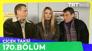 Çiçek Taksi 170. Bölüm @NostaljiTRT