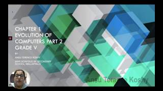 Grade V, Chapter 1, Evolution of Computers, Part 2