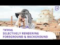 Selectively render foreground and background of your image  dae tutorial
