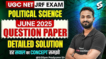 UGC NET Political Science Question Paper June 2025 | Political Science Paper Solution #1 | Pradyumn