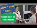 checking in at airport | English conversation practice