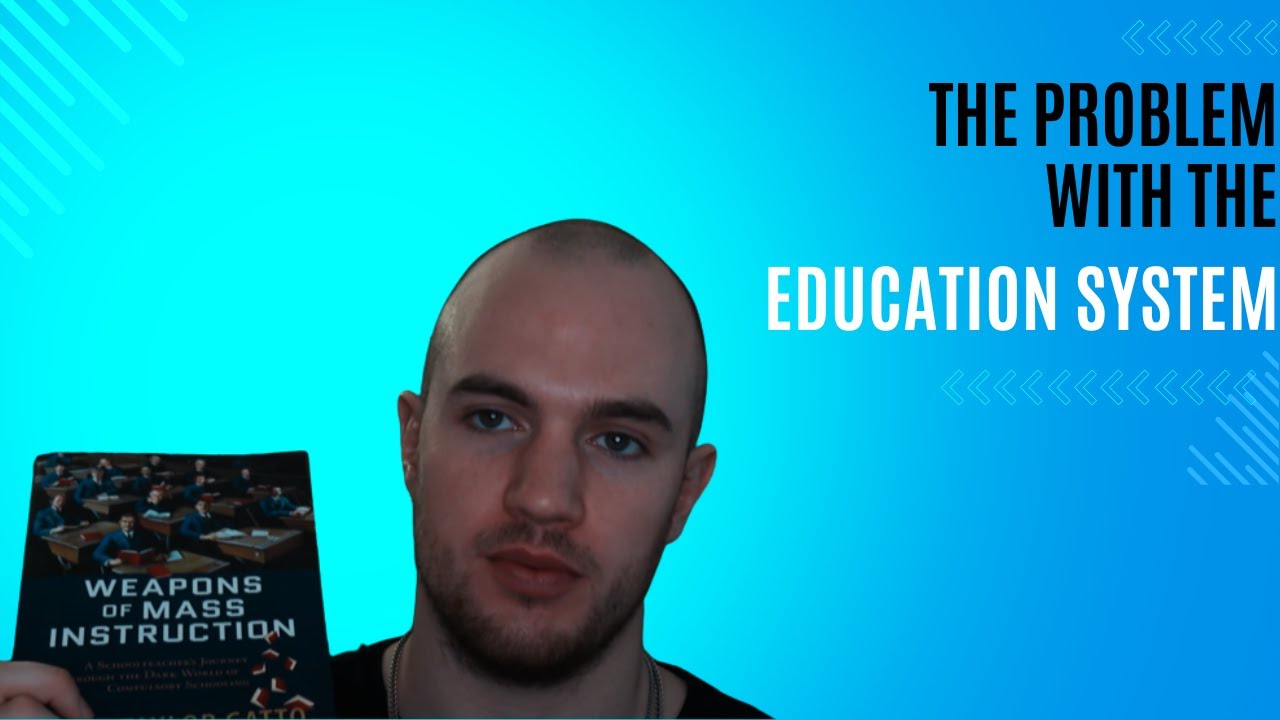 The Problem with Modern Education - YouTube