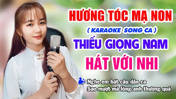 Karaoke Hương Tóc Mạ Non Song Ca [ Thiếu Giọng Nam ] Hát Với Tuyết Nhi Organ