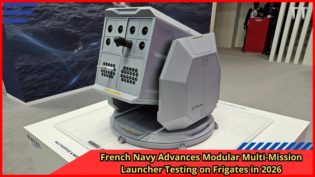 French Navy Advances Modular Multi Mission Launcher Testing on Frigates ...