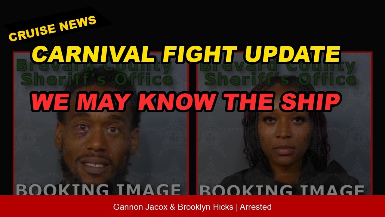 CARNIVAL FIGHT UPDATE: WE MAY KNOW THE SHIP