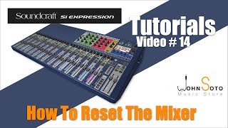 Celebrity How to reset Soundcraft SI Expression Digital console. Video#14 Profile