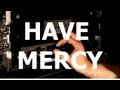 Have Mercy - Hell Live at Little Elephant Recording