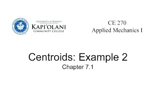 CE 270 7.1c Centroids: Example 2