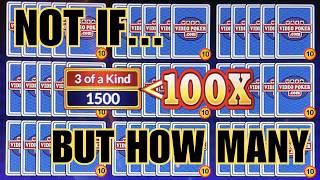 100x Means Trips Pays 1500 credits! Major Multipliers Poker - Jacks or Better - 10 handed