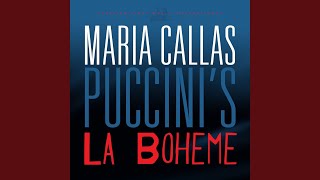 La Boheme, Act IV: "Oh Dio! Mimi!"
