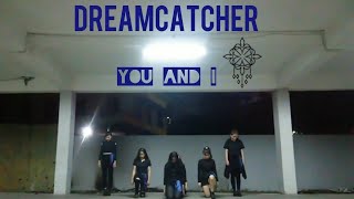 DANCE SUNBAE_GALAXY GIRLS_Dreamcatcher (드림캐쳐)_You and I #DanceSunbaeSemaranghaeyo2018