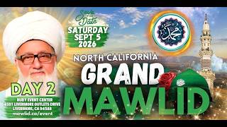 🛑 2026 GRAND MAWLID NABI ﷺ in SAN FRANCISCO  DAY 2 - SEPT 5