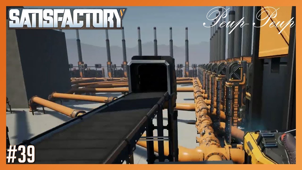 (FR) Satisfactory 39 Mega Centrale Charbon Partie 6 Arrivée Du