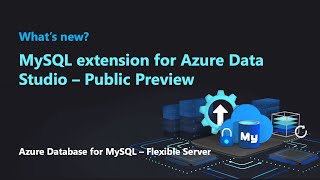 MySQL extension for Azure Data Studio (Public Preview)