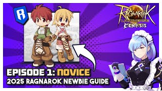 2025 RAGNAROK NEWBIE GUIDE EP.1 - NOVICE | RAGNAROK LANDVERSE GENESIS