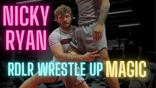 Nicky Ryan RDLR wrestle up magic