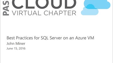 Best Practices for SQL Server on an Azure VM with John Miner