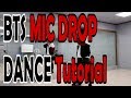 [Dance Tutorial] BTS - MIC DROP (Count + Mirrored) 안무배우기