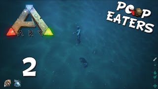Let's Play Ark Survival Evolved Episode 2: Egg Thief - Poop Eaters Server