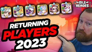RETURNING Player GUIDE 2023 for Idle Heroes