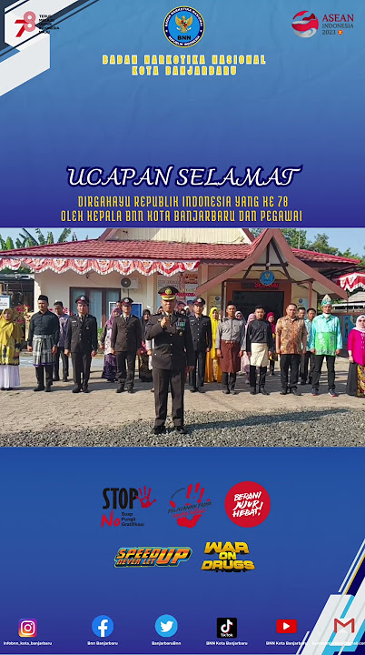 Ucapan Selamat Dirgahayu Republik Indonesia ke 78 oleh Pegawai BNN Kota Banjarbaru