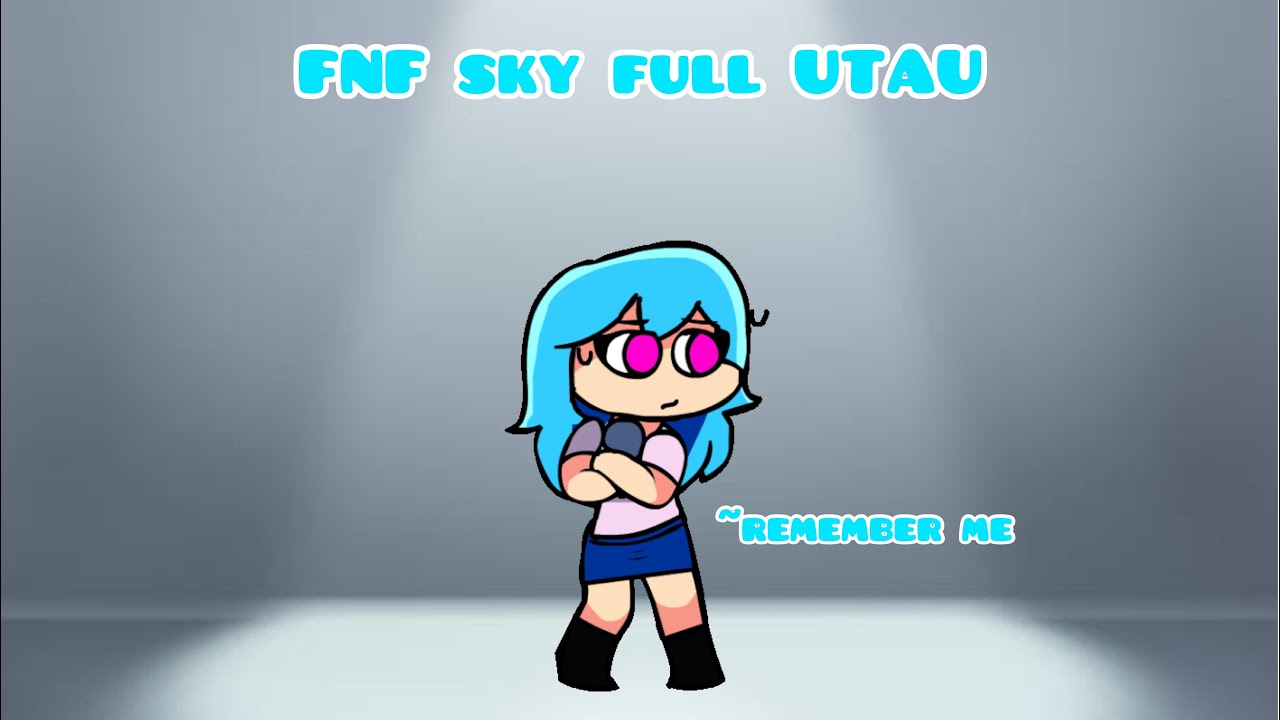 FNF sky Full UTAU ost