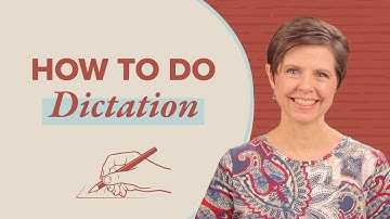 How to Do Dictation (Charlotte Mason spelling lessons)