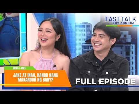 Fast Talk with Boy Abunda: Jake at Inah, handa nang makaroon ng baby? (Full Episode 899)