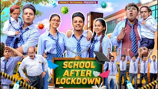 SCHOOL AFTER LOCKDOWN | COMEDY VIDEO | Prince Pathania | Aashish Bhardwaj