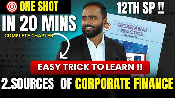 2.SOURCES OF  CORPORATE FINANCE|EASY TRICK TO LEARN!!|ONE SHOT |12TH SP|PRADEEP GIRI SIR