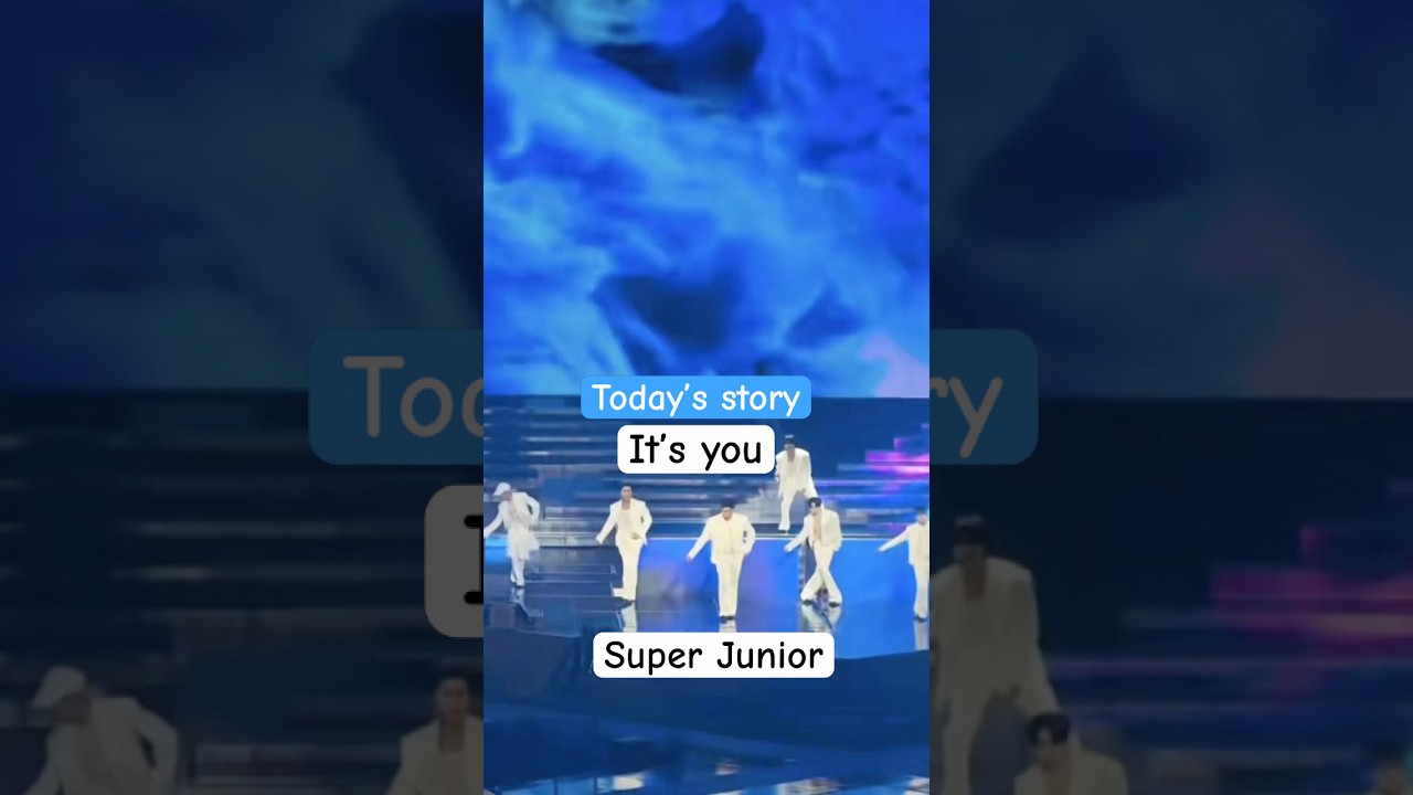 It’s You ~ Super Junior 