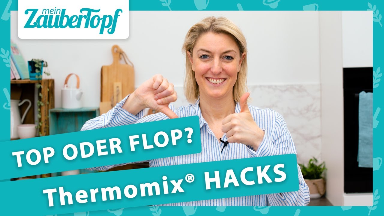 New TOP oder FLOP: Echte Thermomix® Hacks oder einfach nur Quatsch? 🤔