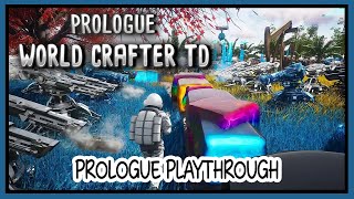 World Crafter TD: Prologue | Prologue Playthrough
