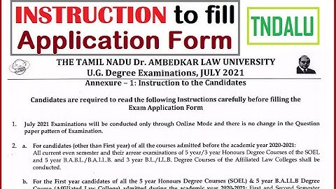 Instructions for filling Exam Application Form || Exam for Law Degree Course || July 2021 || TNDALU