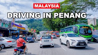 🇲🇾8K - Driving In Malaysia | Penang City Tour 🚗