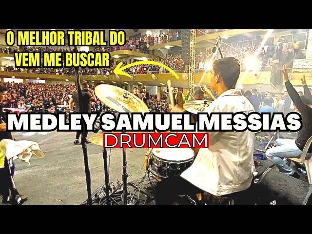 VEM ME BUSCAR/JOÃO 20/PRA SEMPRE - SAMUEL MESSIAS / #drumcam /LUCAS BATERA class=