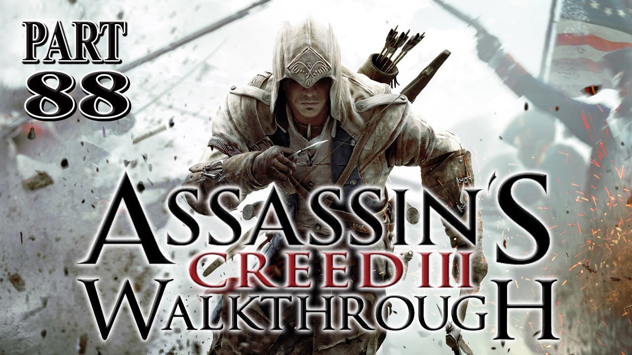 Assassin’s Creed III прохождение. Миссия ассасина. Ассасин трилогия. Ассасин 3 прохождение. Creed 3 прохождение