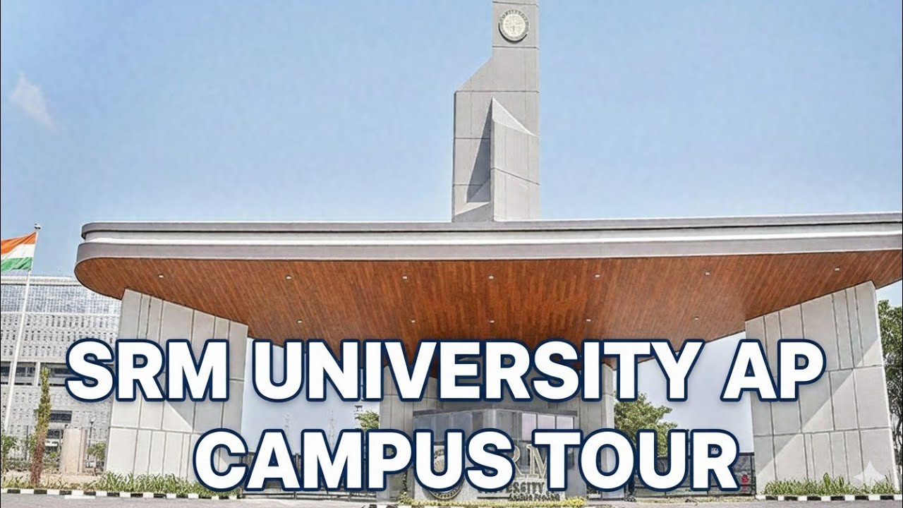 SRM University AP || Campus Vlog - YouTube