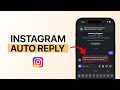 How to Create an Auto Reply on Instagram?
